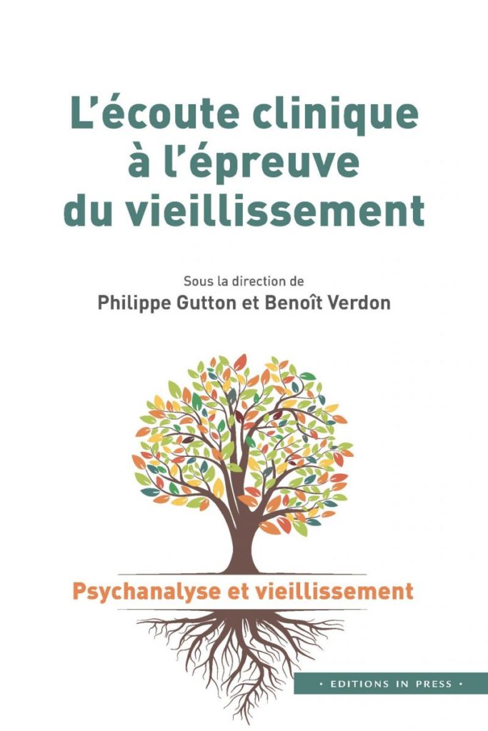 VERDON GUTTON Ecoute Clinique à l'Épreuve du Vieillissement